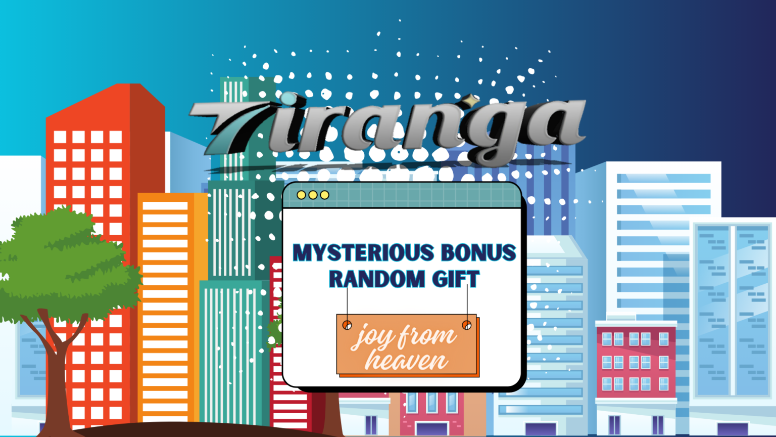 Tiranga Games Mysterious Bonus Random Gift Bonuses